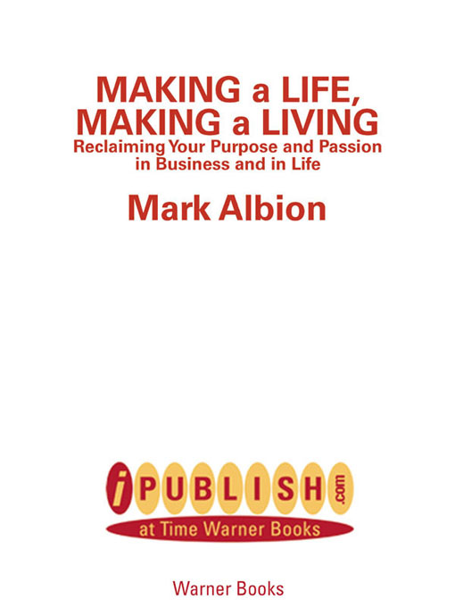 Title details for Making a Life, Making a Living by Mark Albion - Wait list